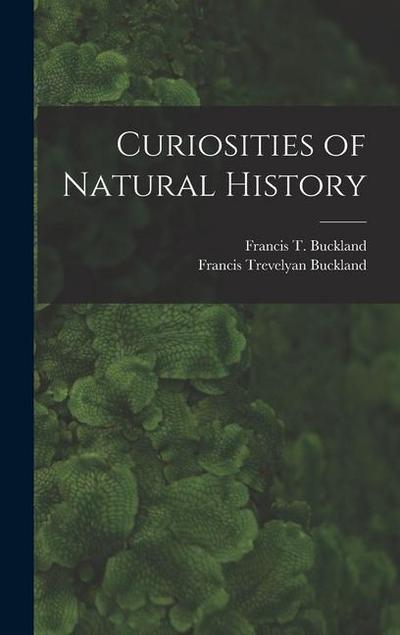 Curiosities of Natural History