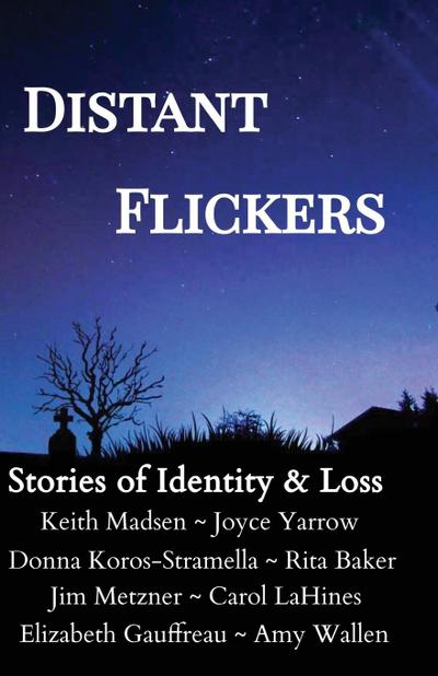 Distant Flickers