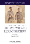 A Companion to the Civil War and Reconstruction