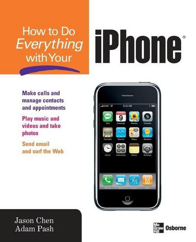 How to Do Everything with Your iPhone