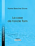 La case de l’oncle Tom