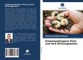 Entomopathogene Pilze und ihre Wirkungsweise