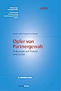 Opfer von Partnergewalt in Kontakt mit Polizei und Justiz