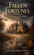 Fallen Fortunes