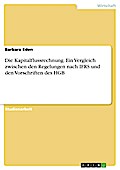 Die Kapitalflussrechnung - Ein Vergleich zwischen den Regelungen nach IFRS und den Vorschriften des  HGB