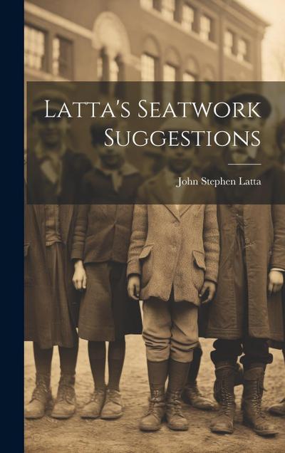 Latta’s Seatwork Suggestions