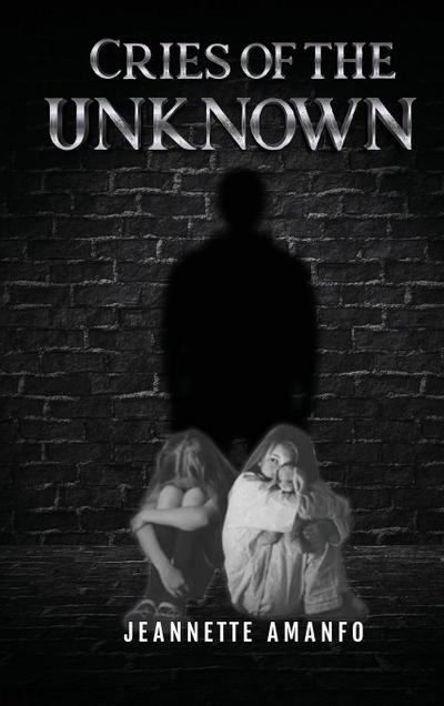 Cries of the Unknown