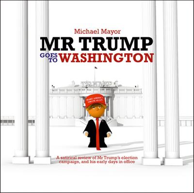 Mr. Trump Goes to Washington