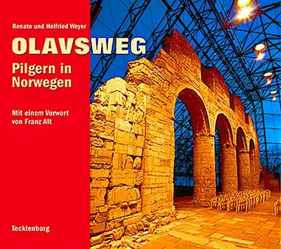 Olavsweg – Pilgern in Norwegen