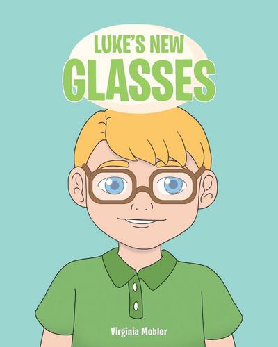 Luke’s New Glasses