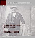 The Life of John Wesley Hardin, As Written by Himself