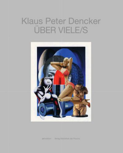 Klaus Peter Dencker - ÜBER VIELE/S