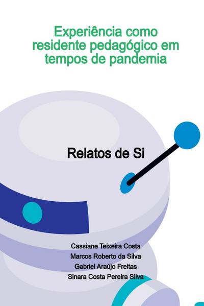 Experi ncia Como Residente Pedag gico Em Tempos De Pandemia
