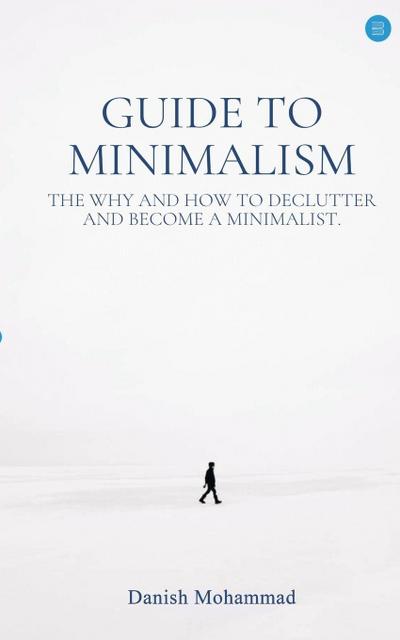 Guide to Minimalism