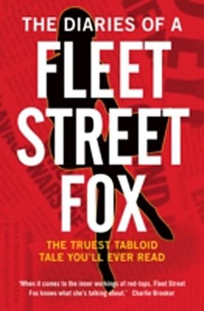 Diaries of a Fleet Street Fox