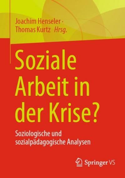 Soziale Arbeit in der Krise?