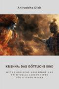 Krishna: Das Göttliche Kind