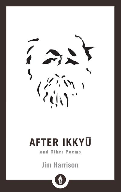 After Ikkyu and Other Poems