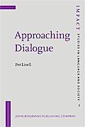 Approaching Dialogue