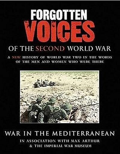 Forgotten Voices of the Second World War