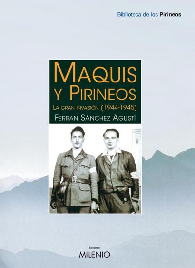 Maquis y Pirineos
