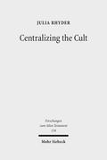Centralizing the Cult