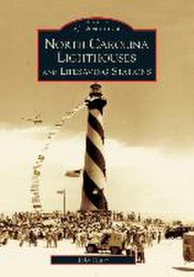 North Carolina Lighthouses and Lifesaving Stations