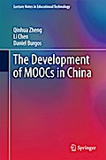 The Development of MOOCs in China