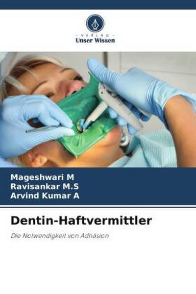 Dentin-Haftvermittler