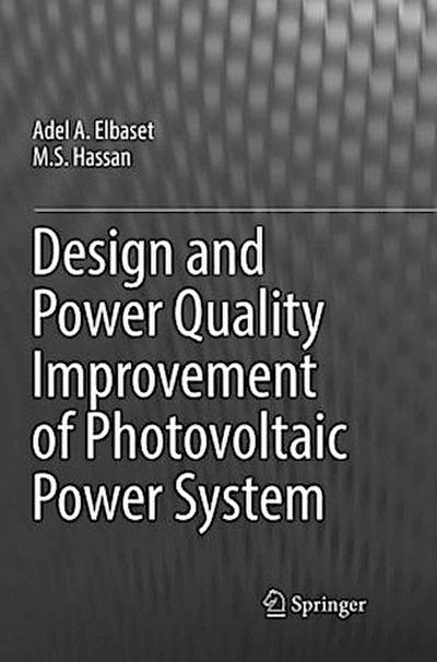 Design and Power Quality Improvement of Photovoltaic Power System