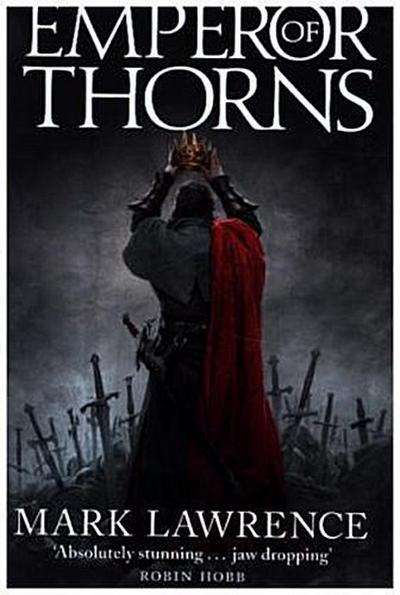 The Broken Empire 3. Emperor of Thorns