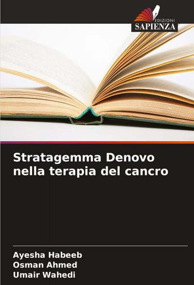 Stratagemma Denovo nella terapia del cancro