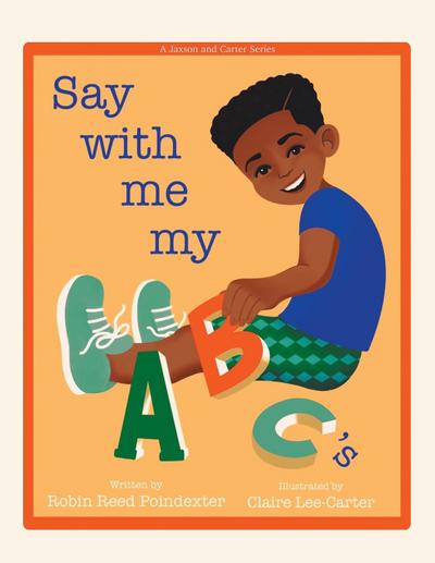 Say With Me My ABC’s
