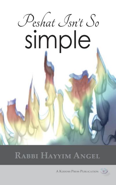 Peshat Isn’t So Simple