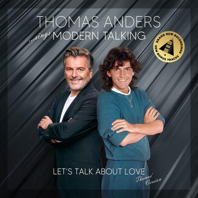Thomas Anders ...sings Modern Talking: Let’s Talk About Love