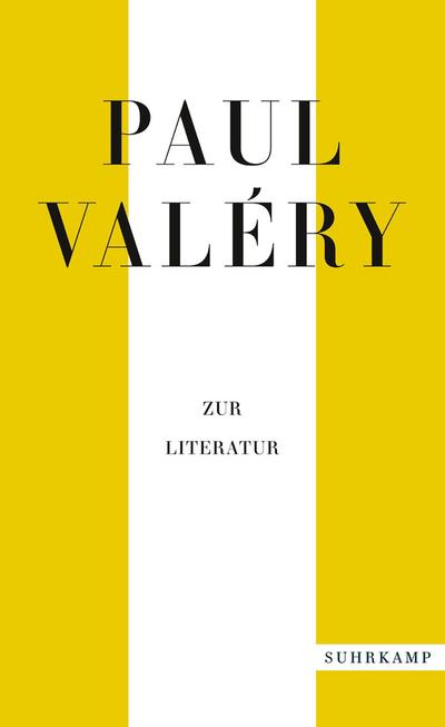 Paul Valéry: Zur Literatur