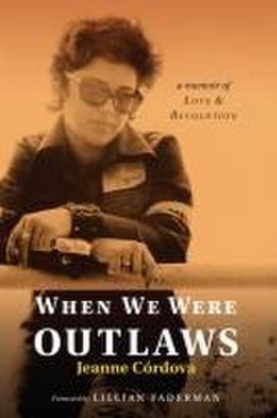 When We Were Outlaws