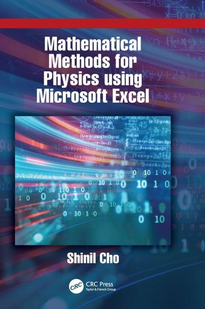 Mathematical Methods for Physics using Microsoft EXCEL