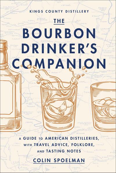 The Bourbon Drinker’s Companion