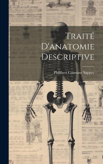 Traité D’anatomie Descriptive