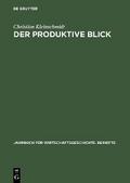 Der produktive Blick