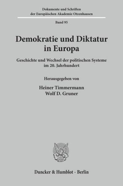 Demokratie und Diktatur in Europa.