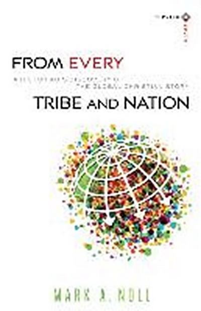 From Every Tribe and Nation