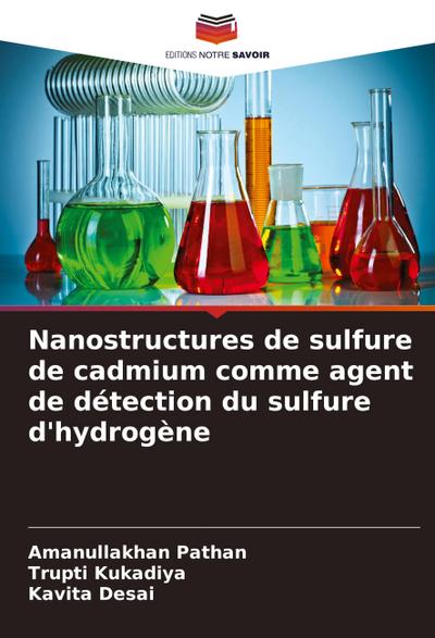 Nanostructures de sulfure de cadmium comme agent de détection du sulfure d’hydrogène