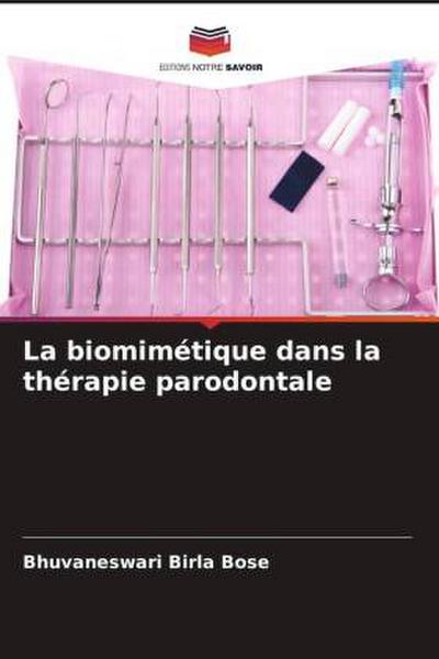 La biomimétique dans la thérapie parodontale