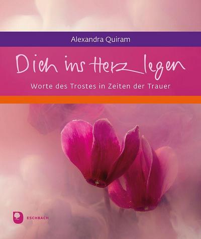 Dich ins Herz legen