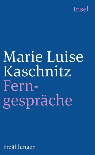 Ferngespräche: Erzählungen (insel taschenbuch)
