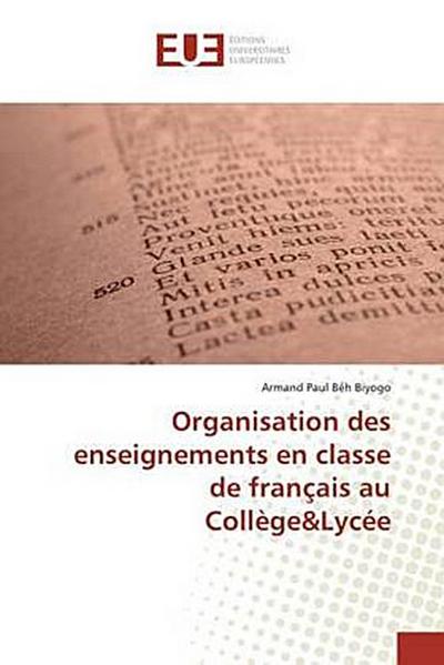 Organisation des enseignements en classe de français au Collège&Lycée
