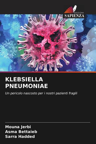 KLEBSIELLA PNEUMONIAE