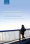 Emotion Regulation and Psychopathology in Children and Adolescents